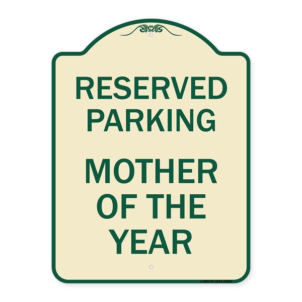 Reserved Parking Mother of Year Heavy-Gauge Aluminum Architectural Sign, 24" x 18", TG-1824-23063